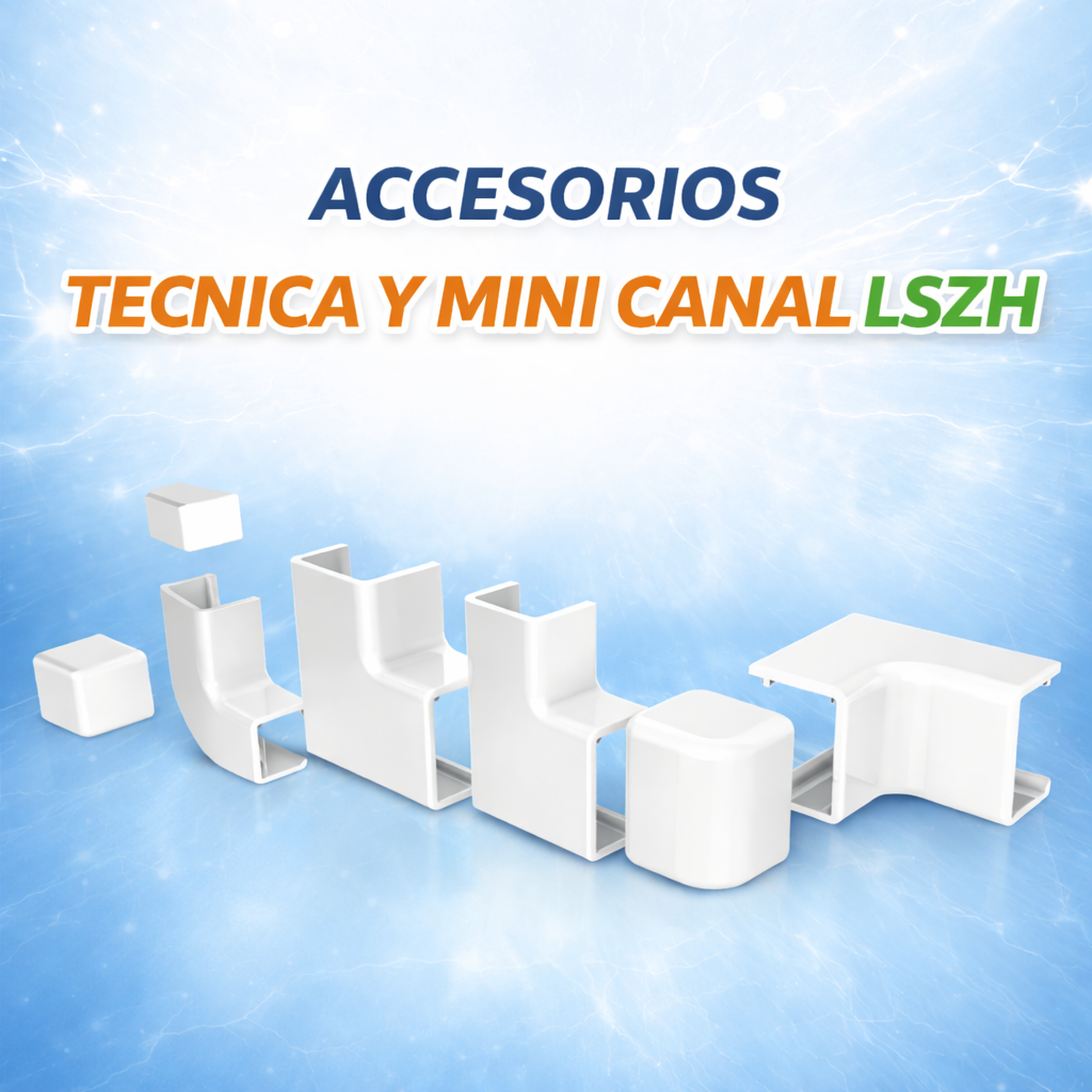 ACCESORIOS TECNICA Y MINI CANAL LSZH