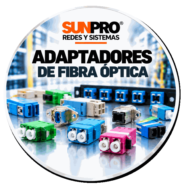 ADAPTADORES DE FIBRA ÓPTICA
